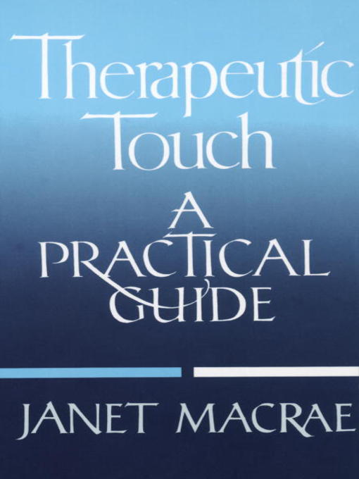 Title details for Therapeutic Touch by Janet Macrae - Available
